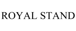 ROYAL STAND trademark