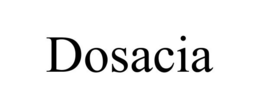 DOSACIA trademark
