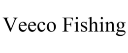 VEECO FISHING trademark