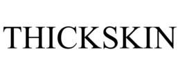 THICKSKIN trademark