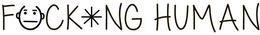 FUCKING HUMAN trademark