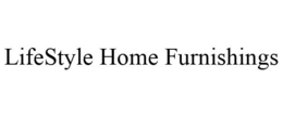 LIFESTYLE HOME FURNISHINGS trademark