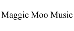 MAGGIE MOO MUSIC trademark