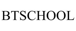 BTSCHOOL trademark