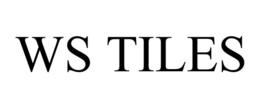WS TILES trademark