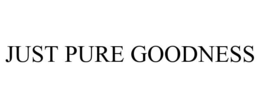 JUST PURE GOODNESS trademark