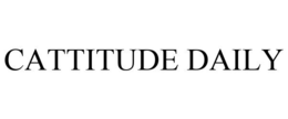 CATTITUDE DAILY trademark
