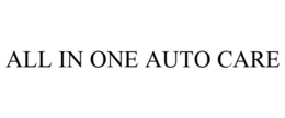 ALL IN ONE AUTO CARE trademark