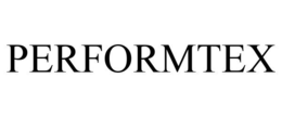 PERFORMTEX trademark