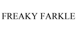 FREAKY FARKLE trademark