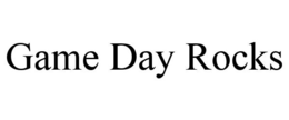 GAME DAY ROCKS trademark