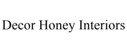 DECOR HONEY INTERIORS trademark