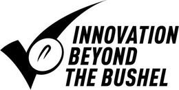 INNOVATION BEYOND THE BUSHEL trademark