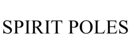 SPIRIT POLES trademark