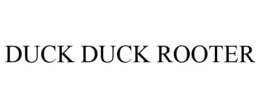 DUCK DUCK ROOTER trademark