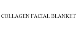 COLLAGEN FACIAL BLANKET trademark