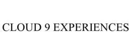 CLOUD 9 EXPERIENCES trademark