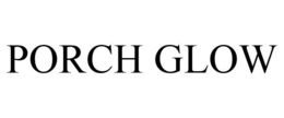 PORCH GLOW trademark