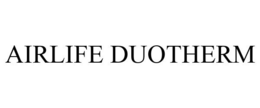 AIRLIFE DUOTHERM trademark