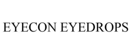EYECON EYEDROPS trademark