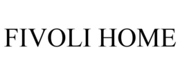 FIVOLI HOME trademark