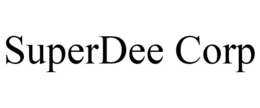 SUPERDEE CORP trademark