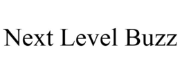 NEXT LEVEL BUZZ trademark