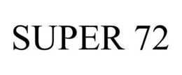 SUPER 72 trademark