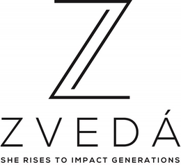 ZVEDÁ: SHE RISES TO IMPACT GENERATIONS trademark