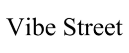 VIBE STREET trademark