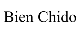 BIEN CHIDO trademark