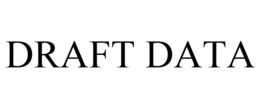 DRAFT DATA trademark