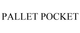 PALLET POCKET trademark