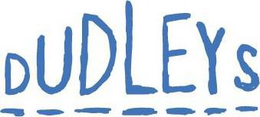 DUDLEYS trademark