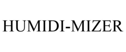 HUMIDI-MIZER trademark