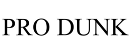 PRO DUNK trademark