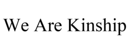 WE ARE KINSHIP trademark