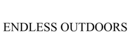 ENDLESS OUTDOORS trademark