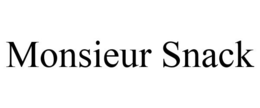 MONSIEUR SNACK trademark