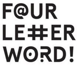 FOUR LETTER WORD! trademark