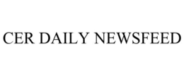 CER DAILY NEWSFEED trademark