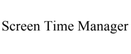 SCREEN TIME MANAGER trademark