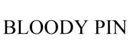 BLOODY PIN trademark
