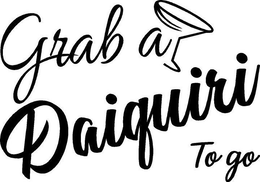 GRAB A DAIQUIRI TO GO trademark