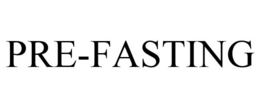 PRE-FASTING trademark