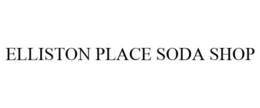 ELLISTON PLACE SODA SHOP trademark
