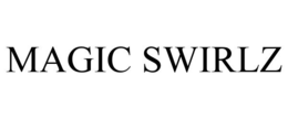 MAGIC SWIRLZ trademark