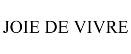 JOIE DE VIVRE trademark