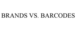 BRANDS VS. BARCODES trademark