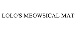 LOLO'S MEOWSICAL MAT trademark